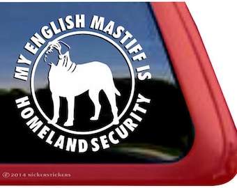 Mi Mastín Inglés es Seguridad Nacional / DC363HS / Adhesivo de alta calidad Vinilo ventana Calcomanía Pegatina