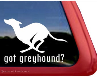 Vous avez un Greyhound ? | DC520GOT | Autocollant adhésif en vinyle de qualité NickerStickers® pour fenêtre