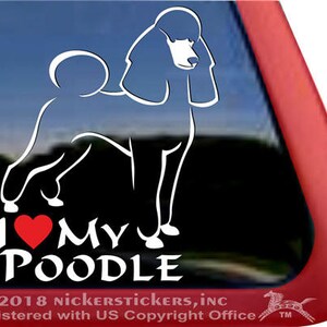 I Love My Poodle | DC1199HEA | High Quality Adhesive Vinyl Poodle Outline Window Decal Sticker