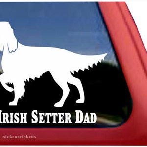 Irish Setter Dad | DC355DAD | High Quality Adhesive Irish Setter Dog Vinyl Window Decal Sticker