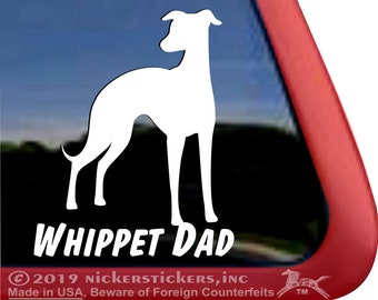 Whippet Dad | DC513DAD | High Quality Adhesive Vinyl Window Decal Sticker