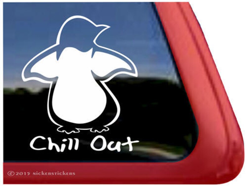 Chill Out Penguin DC210SP1C High Quality Adhesive Vinyl Window Decal Sticker image 1