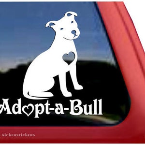 Adopt-A-Bull | DC715AAB | High Quality Adhesive Vinyl Window Decal Sticker