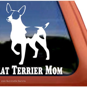 Rat Terrier Mom | DC374MOM | High Quality Adhesive Vinyl Rat Terrier Window Decal Sticker