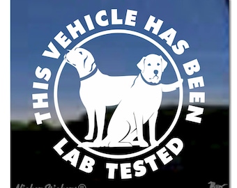 Questo veicolo è stato testato in laboratorio / Adesivo di alta qualità per finestrini in vinile con coppia di cani Labrador Retriever