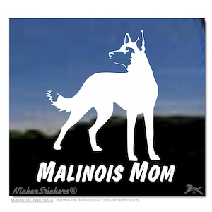 Malinois Mom | High Quality Adhesive Vinyl Belgian Malinois Window Decal Sticker