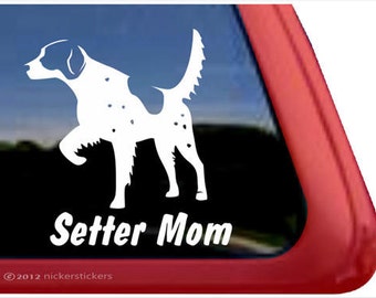Setter Mom | DC508MOM | High Quality Adhesive Vinyl English Setter Window Decal Sticker