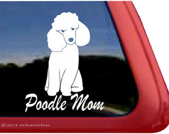 Poodle Mom | DC954MOM | High Quality Adhesive Vinyl Window Decal Sticker
