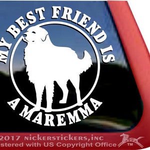 Minha melhor amiga é uma Maremma | DC869BF | Adesivo de decalque de janela de vinil adesivo de alta qualidade