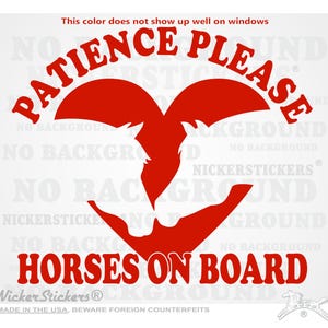 Patience Please Horses on Board | High Quality Adhesive Vinyl Horse Trailer Horse Float Window Decal Sticker