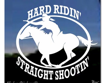 Hard Rdin' Straight Shootin' | Hochwertiger selbstklebender Vinyl-Frauen-Reiter montiert Shooting Fenster Auto LKW Anhänger Laptop Aufkleber