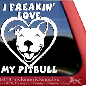 I Freakin' Love My Pitbull | DC281FRK | High Quality Adhesive Vinyl Pit Bull Window Decal Sticker