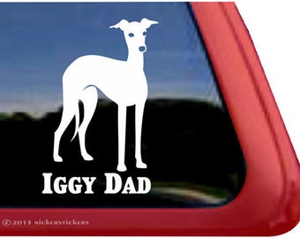 Iggy Dad | DC780DAD | High Quality Adhesive Vinyl Italian Greyhound Window Decal Sticker