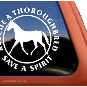 Rescue A Thoroughbred Save A Spirit | DC468RES | High Quality Adhesive Vinyl Thoroughbred Horse Window Decal Sticker
