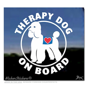 Therapy Dog On Board, Standard Poodle |  High Quality Adhesive Vinyl Window Decal Sticker