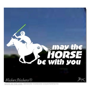 Moge het paard bij je zijn | Hoogwaardige zelfklevende ruiterpaard Rebel Force vinyl raamsticker sticker