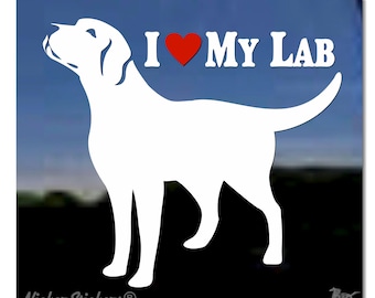 I Love My Lab | High Quality Adhesive Labrador Retriever Dog Vinyl Window Decal Sticker