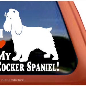 I Love My Cocker Spaniel! | DC335HEA | Hochwertige Klebefolie Cocker Spaniel (Docked Tail) Fensteraufkleber Aufkleber