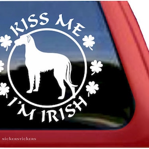 Kiss Me I&#39;m Irish | DC356SP2 | High Quality Adhesive Irish Wolfhound Dog Vinyl Window Decal Sticker
