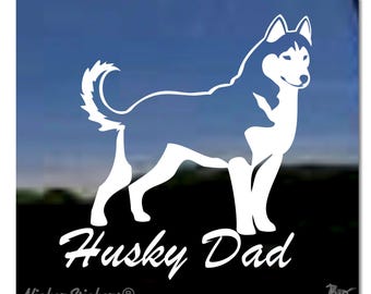 Husky Dad | Quality Adhesive Vinyl Siberian Husky Dog Window Decal Sticker