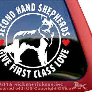 Second Hand Shepherds Give First Class Love | DC918FCL | High Quality Adhesive Vinyl GSD Shiloh Shepherd Rescue Dog Window Decal Sticker