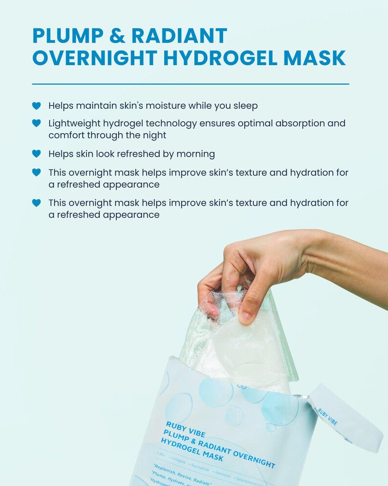 May include: A light blue package of Ruby Vibe Plump & Radiant Overnight Hydrogel Mask is held open, revealing the hydrogel mask inside. The package has the product name and benefits listed in white text.