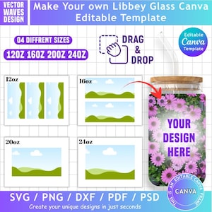 Może przedstawiać: Cyfrowy szablon do szklanki Libbey, z czterema rozmiarami: 340ml, 450ml, 570ml i 680ml. Projekt zawiera szklankę z kwiatowym wzorem i tekstem "YOUR DESIGN HERE". Szablon jest edytowalny w Canva.