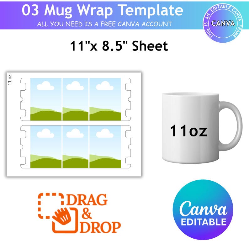 Pu&ograve; includere: Una tazza bianca con "11oz" stampato sopra, accanto a un modello per involucri di tazze. Il modello &egrave; progettato per un foglio di 27.94cm x 21.59cm e presenta un design "Drag & Drop". L'immagine include anche il marchio Canva.