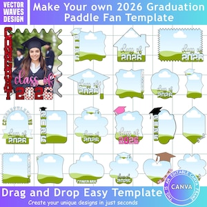 May include: A digital template for graduation paddle fans. The design features various shapes with space for photos and text, including "Class of 2026" and "Congratulations". The template is designed for easy customization using Canva.