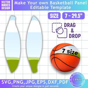May include: A digital design template for a basketball panel, featuring two abstract shapes, a basketball, and the text "Make Your Own Basketball Panel Editable Template." The design includes the text "SIZE 7 - 29.5" and "DRAG & DROP."