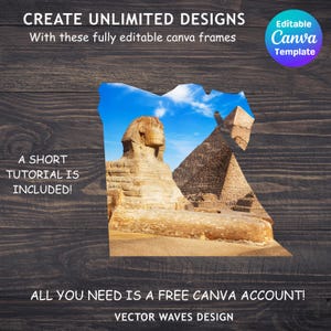 May include: Promotional image for Canva design templates. It shows a cutout of Egypt with the Sphinx and pyramids, set against a blue sky. Text includes "CREATE UNLIMITED DESIGNS" and "ALL YOU NEED IS A FREE CANVA ACCOUNT!"