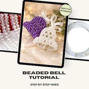 May include: A beaded bell tutorial featuring a purple beaded bell and a white beaded bell, each topped with a sheer white ribbon bow. The image includes a strand of clear faceted beads, a coil of clear monofilament line, and the text GREAT FOR BEGINNERS, BEADED BELL TUTORIAL, and STEP-BY-STEP VIDEO.