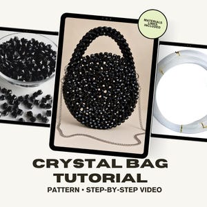 May include: A digital tutorial for a round black beaded handbag featuring a circular body and a top handle. The image displays a bowl of black faceted beads, a coil of clear string, and the text: CRYSTAL BAG TUTORIAL PATTERN STEP-BY-STEP VIDEO.