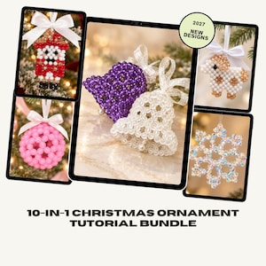 May include: A 10-in-1 Christmas ornament tutorial bundle featuring beaded designs including a nutcracker, bells, a sheep, a sphere, and a snowflake. The image displays various beaded ornaments with white ribbons and a circular badge stating 2027 NEW DESIGNS.