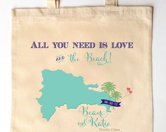 Dominican Republic - All you need is love and the beach - Custom Printed Wedding Guest Canvas Tote Bags - DR wedding