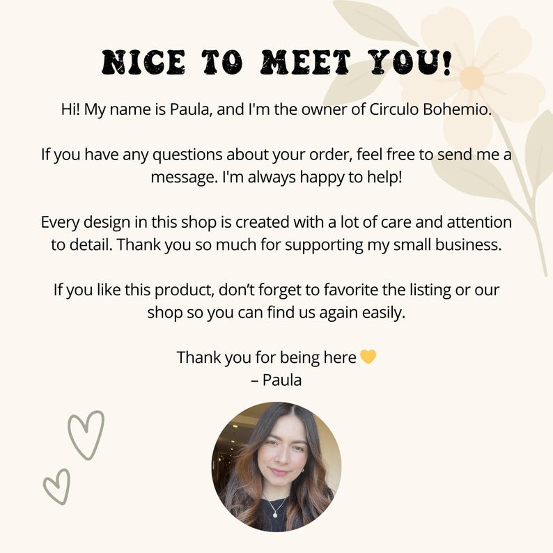 May include: A cream-colored graphic with the text "NICE TO MEET YOU!" and a message from Paula, the owner of Circulo Bohemio. The message thanks customers for their support and includes a photo of Paula.