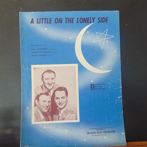 Vintage BEAUTIFUL Graphics A Little on the Lonely Side Piano & Words Sheet Music..99..Vintage Paper,Music Collectors,Crooners