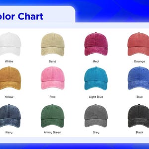 May include: A color chart displays a variety of baseball caps in different colors. The caps include white, sand, red, orange, yellow, pink, light blue, blue, navy, army green, grey, and black.