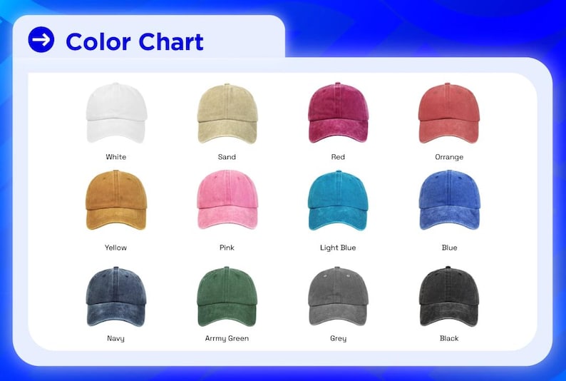May include: A color chart displays a variety of baseball caps in different colors. The caps include white, sand, red, orange, yellow, pink, light blue, blue, navy, army green, grey, and black.