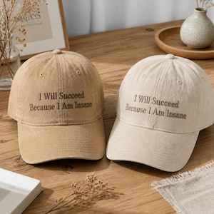 Riuscirò perché sono pazzo - Cappellino ricamato, divertente cappellino motivazionale da papà, cappellino da baseball con dichiarazione audace
