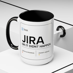 JIRA Project Management Ceramic Mug, Office Coffee Cup, Gift for Developers, Programmer Mug, Motivational Work Drinkware, Tickets, SCRUM