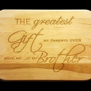 Gift for Brother, Gift for Sister, Brother from Sister, Sister from Brother, Sibling Gift, Cutting Board, Wood cutting board, Gift for cook