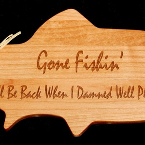 Gone Fishing Cutting Board Gift for Fisherman