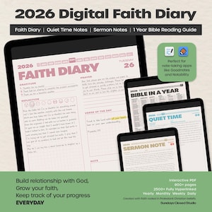 May include: A digital 2026 Faith Diary displayed on tablets, featuring sections for daily reflections, prayers, and sermon notes. The image includes the text "Build relationship with God, Grow your faith, Keep track of your progress EVERYDAY."