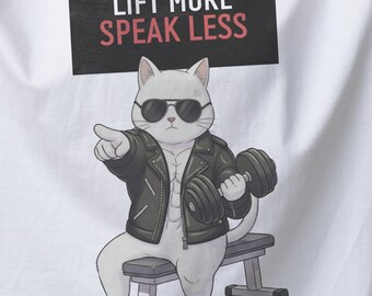 Lift More Speak Less Cat T-Shirt | Funny Gym Gift | Introvert Workout Shirt | Sarcastic Graphic Tee