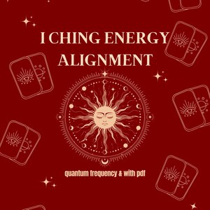 Könnte beinhalten: Roter Hintergrund mit dem Text "I CHING ENERGY ALIGNMENT". Das Bild zeigt ein kreisförmiges Sonnendesign mit einem Gesicht, umgeben von einer gepunkteten Linie und Monden. Mehrere Tarotkarten mit einem Augensymbol sind im Bild verstreut. Text lautet "quantum frequency & with pdf".