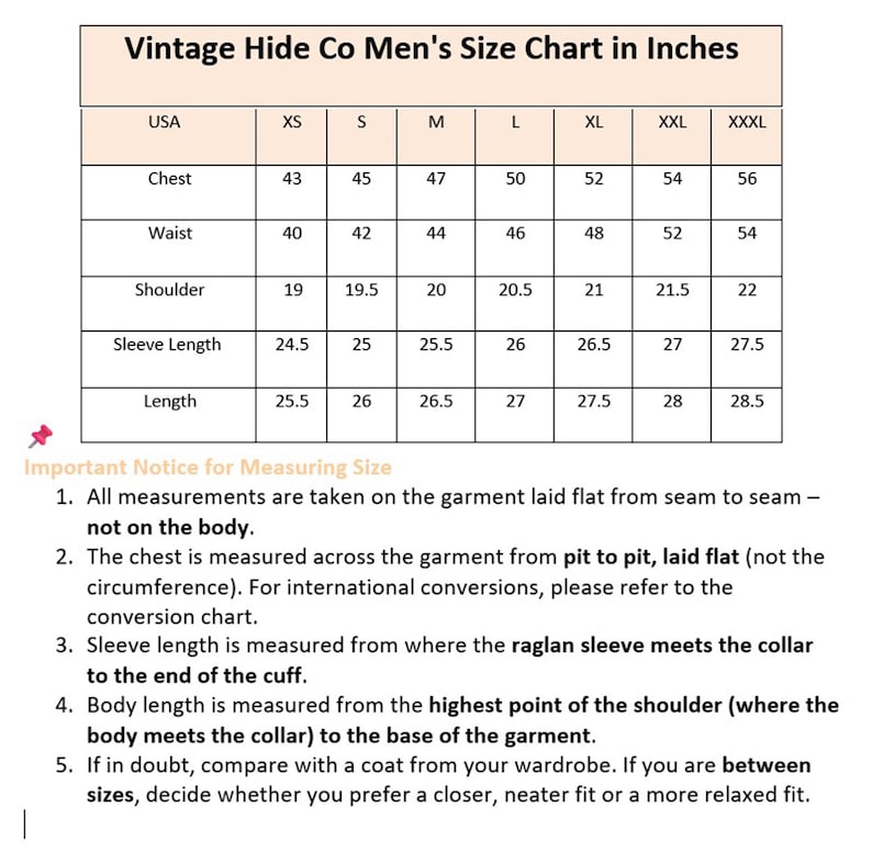 May include: A size chart from Vintage Hide Co. in inches, with measurements for chest, waist, shoulder, sleeve length, and length. Includes XS to XXXL sizes. Also includes instructions for measuring size.