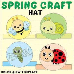 May include: A spring craft hat template with four cartoon insect designs: a bee, a snail, a dragonfly, and a ladybug. Each insect is inside a colored circle. The text "SPRING CRAFT HAT" and "COLOR & BW TEMPLATE" are at the top and bottom.