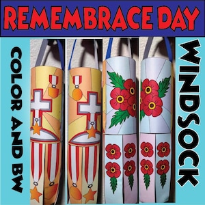 May include: A display of Remembrance Day windsocks. The image shows four cylindrical windsocks with different designs. Two windsocks feature a cross and medals, while the other two display red poppies. The text "REMEMBERANCE DAY" and "COLOR AND BW" are visible.