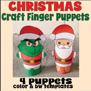 May include: Christmas craft finger puppets. The image features two paper puppets: one styled as the Grinch and the other as Santa Claus. The puppets are red, green, white, and brown. The text at the top reads "CHRISTMAS Craft Finger Puppets". The bottom text says "4 puppets color & bw templates".